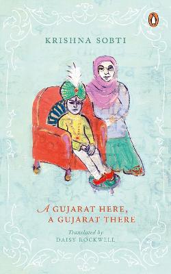 A Gujarat Here, a Gujarat There (Hardback)