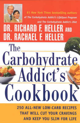 The Carbohydrate Addict's Cookbook (Paperback)