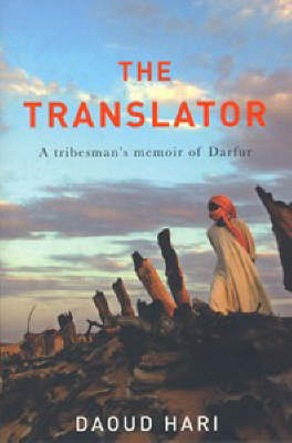 The Translator: A Tribesman's Memoir of Darfur (Paperback)