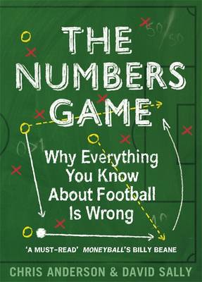 The Numbers Game: Why Everything You Know About Football is Wrong (Paperback)