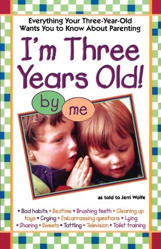I'm Three Years Old! by me (Paperback)