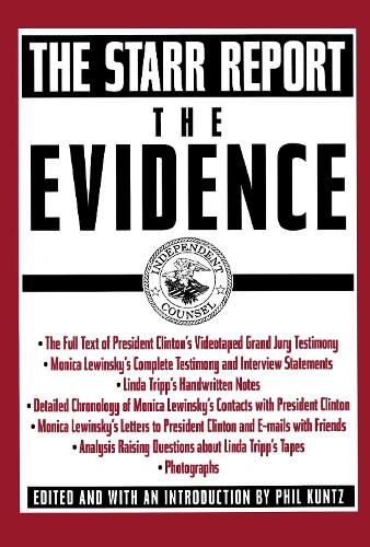 The Evidence: The Starr Report (Paperback)
