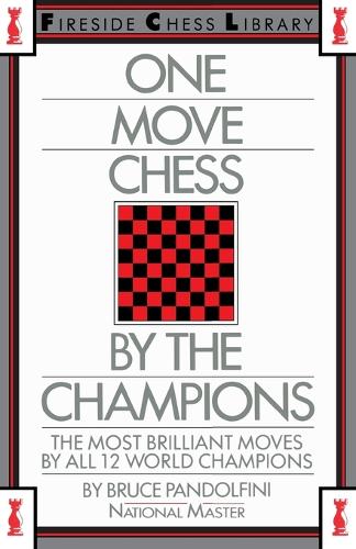 One Move Chess By The Champions (Paperback)
