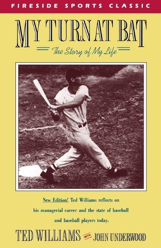 My Turn at Bat: The Story of My Life - Fireside sports classics (Paperback)