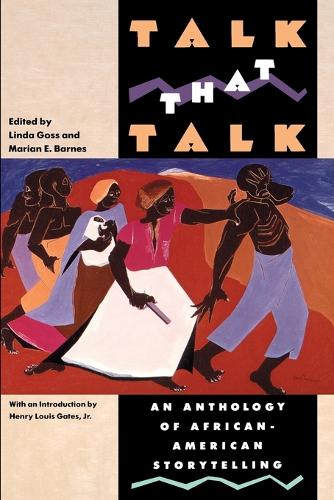Talk That Talk: An Anthology of African-American Storytelling (Paperback)