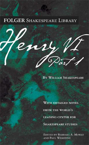 Henry VI Part 1 - Folger Shakespeare Library (Paperback)