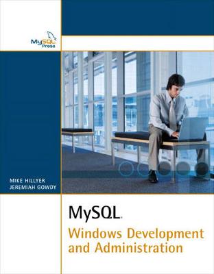 MySQL Windows Development and Administration (Paperback)