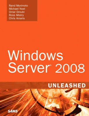 Windows Server 2008 Unleashed (Hardback)