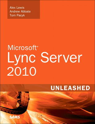 Microsoft Lync Server 2010 Unleashed (Paperback)