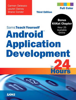 Sams Teach Yourself Android Application Development in 24 Hours (Paperback)