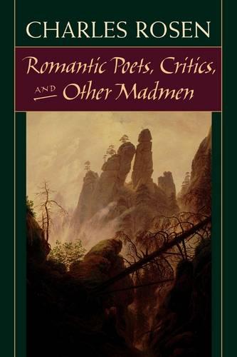 Romantic Poets, Critics, and Other Madmen (Paperback)