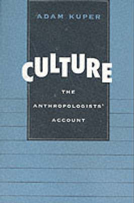 Culture: The Anthropologists’ Account (Paperback)