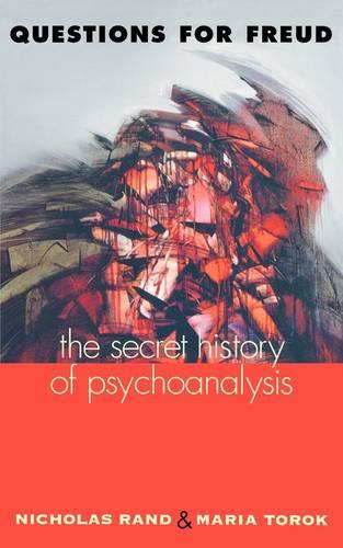 Questions for Freud: The Secret History of Psychoanalysis (Paperback)