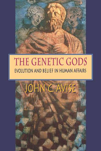The Genetic Gods: Evolution and Belief in Human Affairs (Paperback)