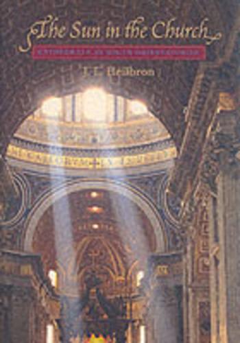 The Sun in the Church: Cathedrals as Solar Observatories (Paperback)