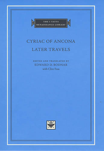 Later Travels - Cyriac of Ancona