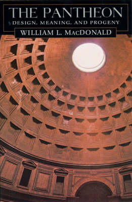 The Pantheon: Design Meaning and Progency (Paperback)