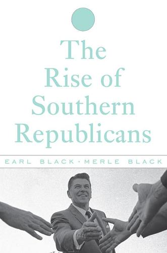 The Rise of Southern Republicans (Paperback)