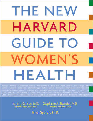 The New Harvard Guide to Women’s Health - Harvard University Press Reference Library (Hardback)
