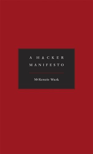 A Hacker Manifesto (Hardback)