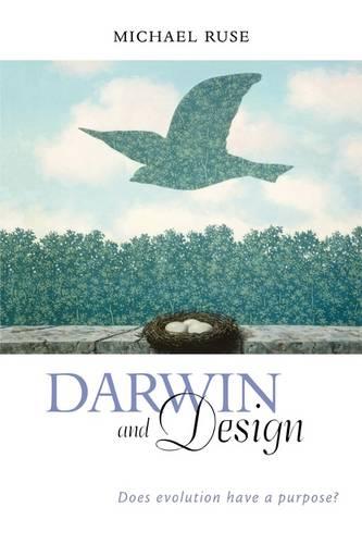 Darwin and Design: Does Evolution Have a Purpose? (Paperback)