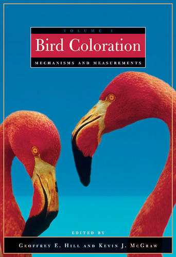 Bird Coloration: Mechanisms and Measurements (Hardback)