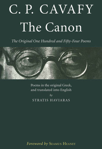 The Canon: The Original One Hundred and Fifty-Four Poems - Hellenic Studies Series (Paperback)