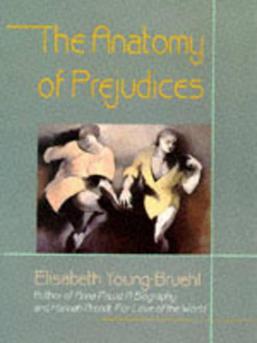 The Anatomy of Prejudices (Paperback)
