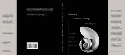 The Form of Practical Knowledge: A Study of the Categorical Imperative (Hardback)