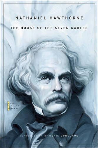 The House of the Seven Gables - The John Harvard Library (Paperback)