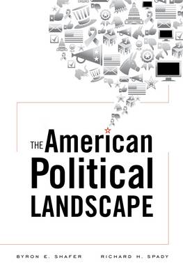 The American Political Landscape (Hardback)
