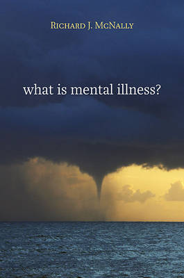 What is Mental Illness? (Hardback)