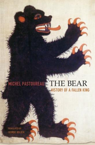 The Bear: History of a Fallen King (Hardback)