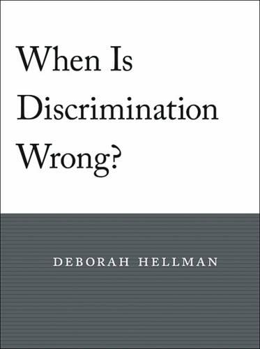 When is Discrimination Wrong? (Paperback)