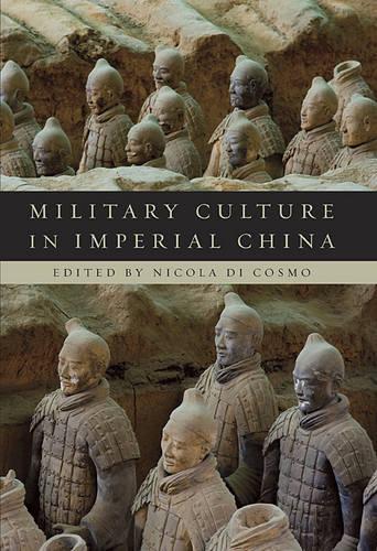 Harvard University Press Military Culture In Imperial China