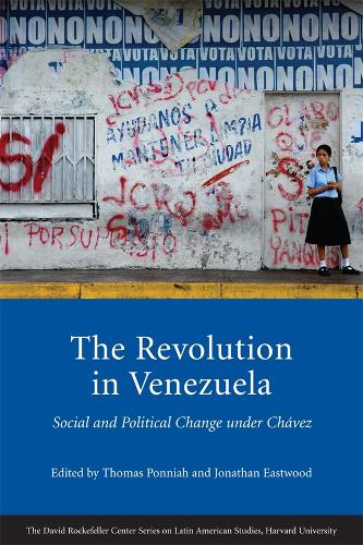 The Revolution in Venezuela: Social and Political Change Under Chavez - Series on Latin American Studies (Paperback)
