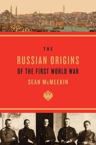The Russian Origins of the First World War (Hardback)
