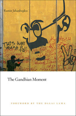 The Gandhian Moment (Hardback)