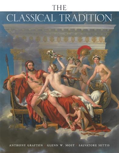 The Classical Tradition - Harvard University Press Reference Library (Paperback)