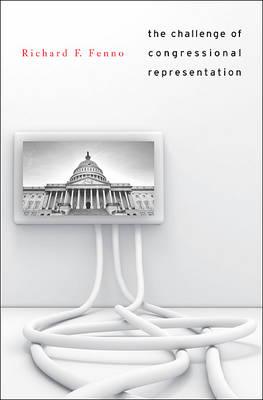 The Challenge of Congressional Representation (Hardback)