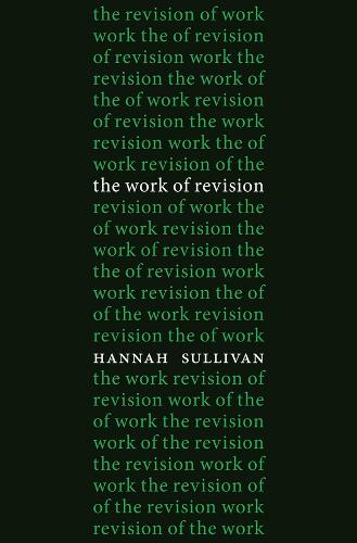 The Work of Revision (Hardback)