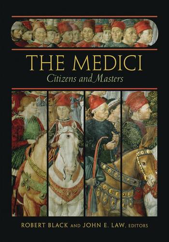 The Medici: Citizens and Masters - Villa I Tatti Series (Paperback)