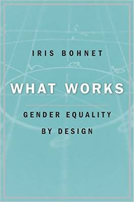 What Works: Gender Equality by Design (Hardback)