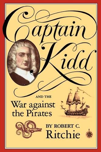 Captain Kidd and the War against the Pirates (Paperback)