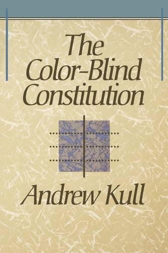 The Color-Blind Constitution (Paperback)