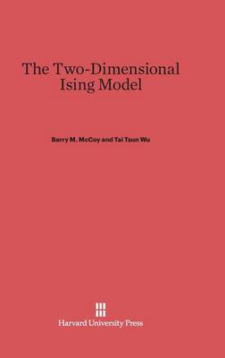 The Two-Dimensional Ising Model (Hardback)