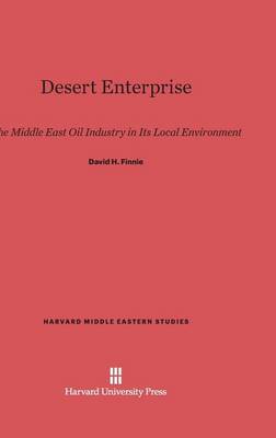 Desert Enterprise - Harvard Middle Eastern Studies 1 (Hardback)