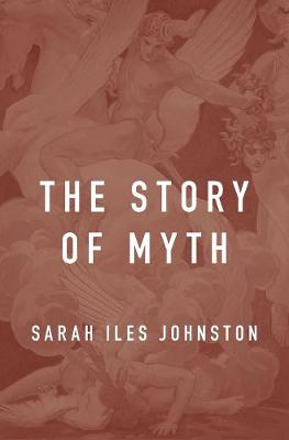 The Story of Myth (Hardback)