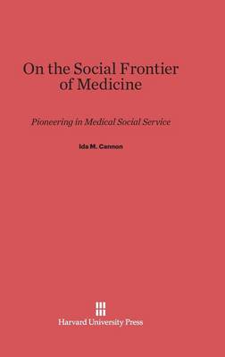 On the Social Frontier of Medicine (Hardback)