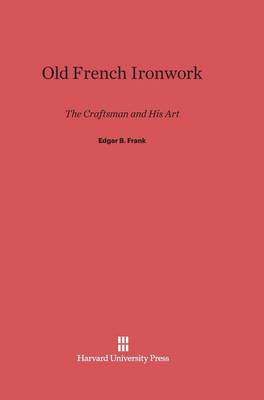 Old French Ironwork (Hardback)